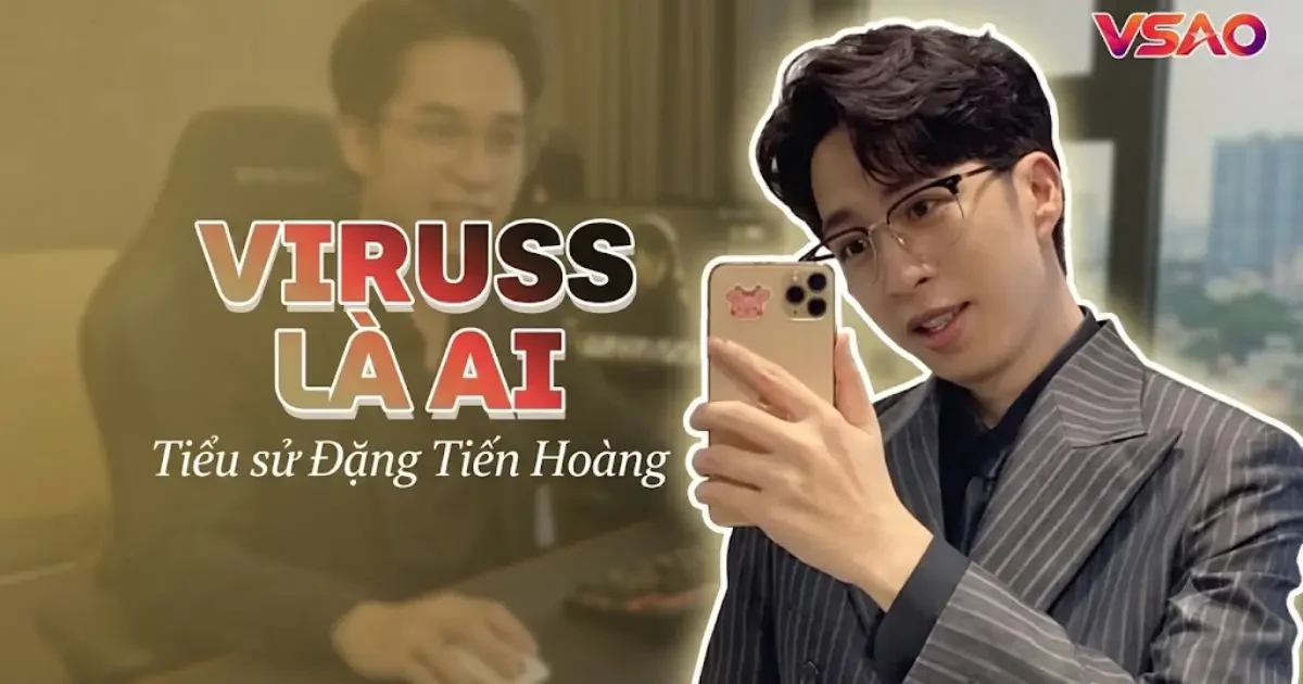 Tiểu sử ViruSs: "Mr sự nghiệp" và hồ sơ tình ái đình đám